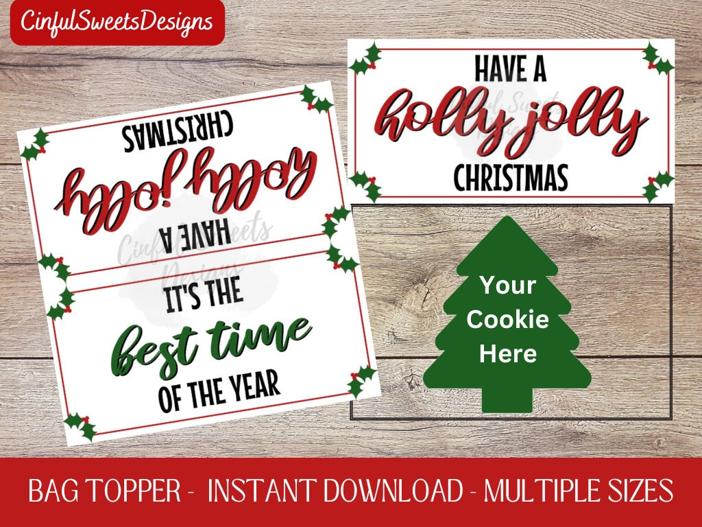 Have A Holly Jolly Christmas Cookie Bag Topper / Christmas / Printable Treat Bag Toppers / Holly / Mistletoe / Instant Download / Best Time