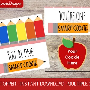 One Smart Cookie Back to School Cookie Topper / Teacher Appreciation / School / Printable Treat Bag Toppers / Pencils / Instant Download