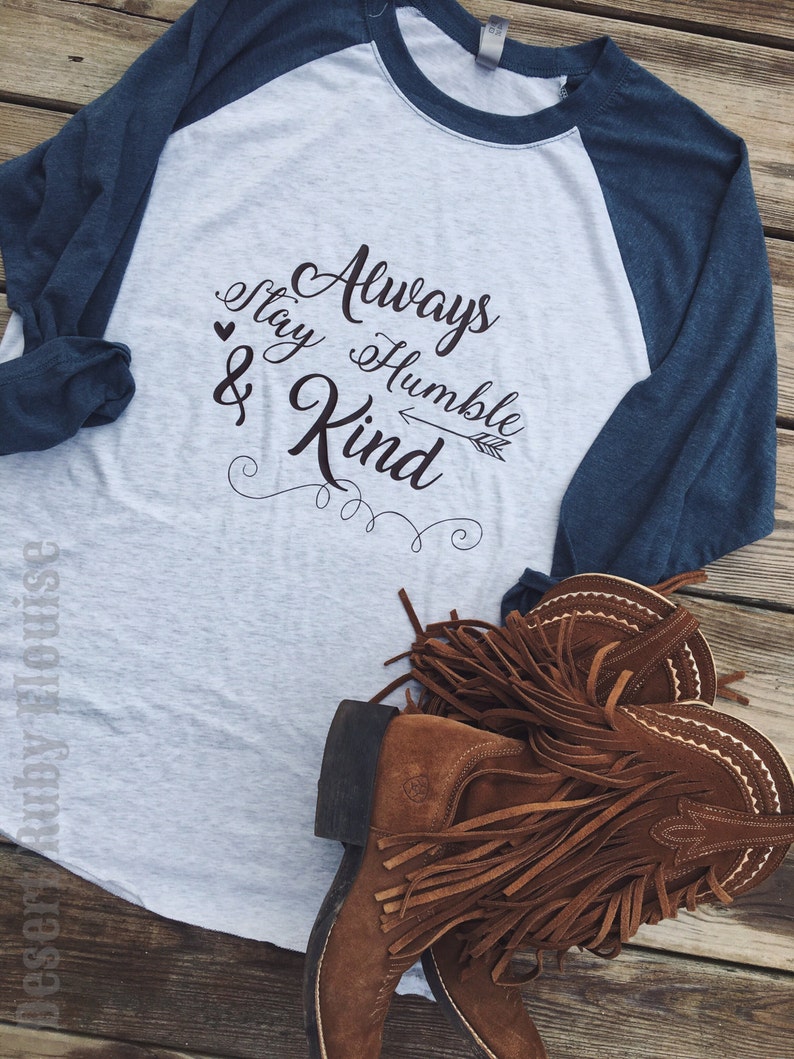 Always Stay Humble & Kind / Country Song Lyrics / Humble and - Etsy