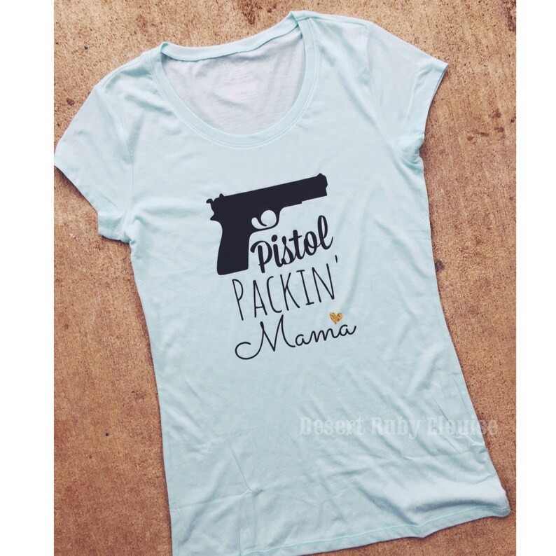 Pistol Packin' Mama / Pistol Woman / Women Who Carry / Etsy