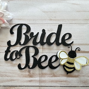Bride to Bee Cake Topper, Bridal shower cake topper, Bee Shower, Bee Party, Bumble Bee, Bridal Shower