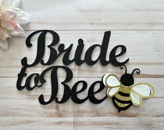 Bride to Bee Cake Topper: Glitter Bridal Shower Decor