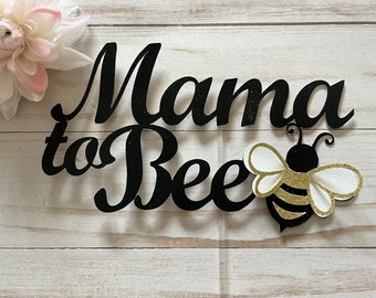Glitter Mama to Bee Cake Topper: Bee Baby Shower Decor