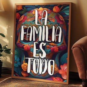 La Familia es Todo - Poster del Giorno dei Morti, citazione motivazionale da parete, decorazione colorata per la famiglia, regalo per gli appassionati di cinema, citazione di TioSalamanca