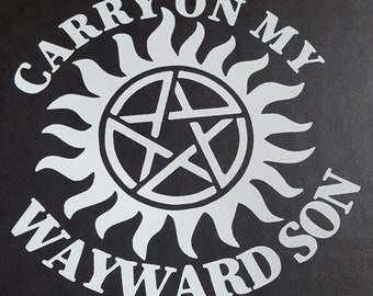 Supernatural Carry On My Wayward Son Car Decal