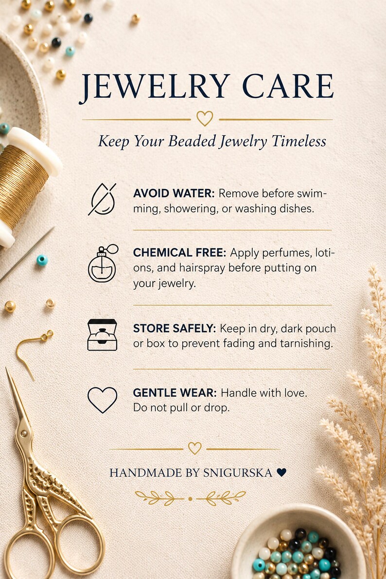 Jewelry care guide with simple instructions for keeping handmade beaded earrings beautiful, including storage, water protection, and gentle handling.