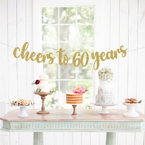 Cheers to 60 Years Glitter Banner, 60th Birthday Decor