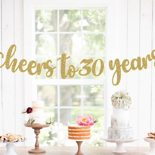 Cheers To 30 Years Banner 30th Birthday 30th Anniversary Etsy