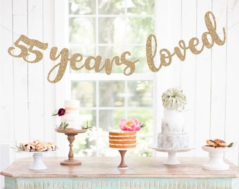 55 Years Loved Glitter Banner, 55th Birthday, Anniversary Party