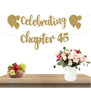 Celebrating Chapter 45 Banner,45th Birthday Banner, 45th Birthday, 45th ...