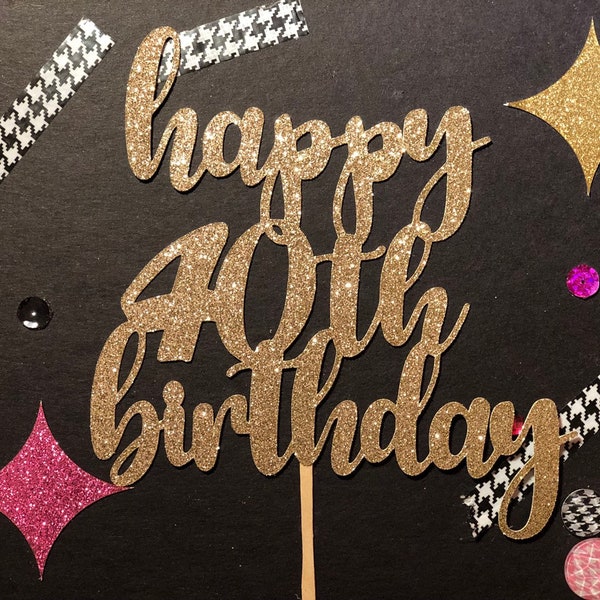 40th Birthday Cake Topper, Happy 40th Cake Topper, Glitter Cake Topper, 40th Birthday Decorations, 40th Birthday