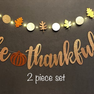 Be Thankful Banners/ Thanksgiving decorations/Fall decorations/Thanksgiving banners/ Glitter banners/ Thanksgiving Supplies