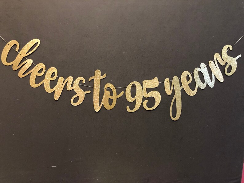 Cheers to 95 Years Banner 95th Birthday Banner 95th - Etsy