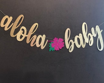 Aloha baby shower banner, Baby shower banners, Hello baby shower banner, Luau baby shower banner, Luau baby shower