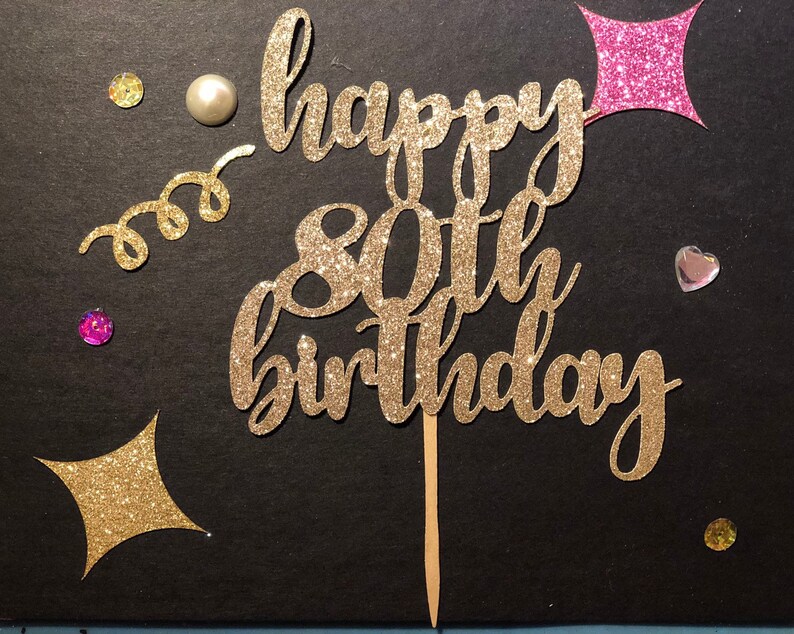 Download Party Supplies Party Decor Glitter Cake Topper 80th Birthday Decorations Cake Topper Happy 80th Birthday Cake Topper 80th Birthday Cake Topper 80th Birthday