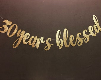30 Years Loved Glitter Banner, Birthday Party Decor