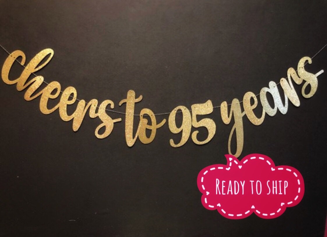 Cheers to 95 Years banner 95th Birthday Banner 95th | Etsy