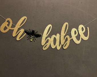 Oh baby Banner, Bee Themed Baby Shower, Bee Baby Shower, Baby Bee Shower Banner