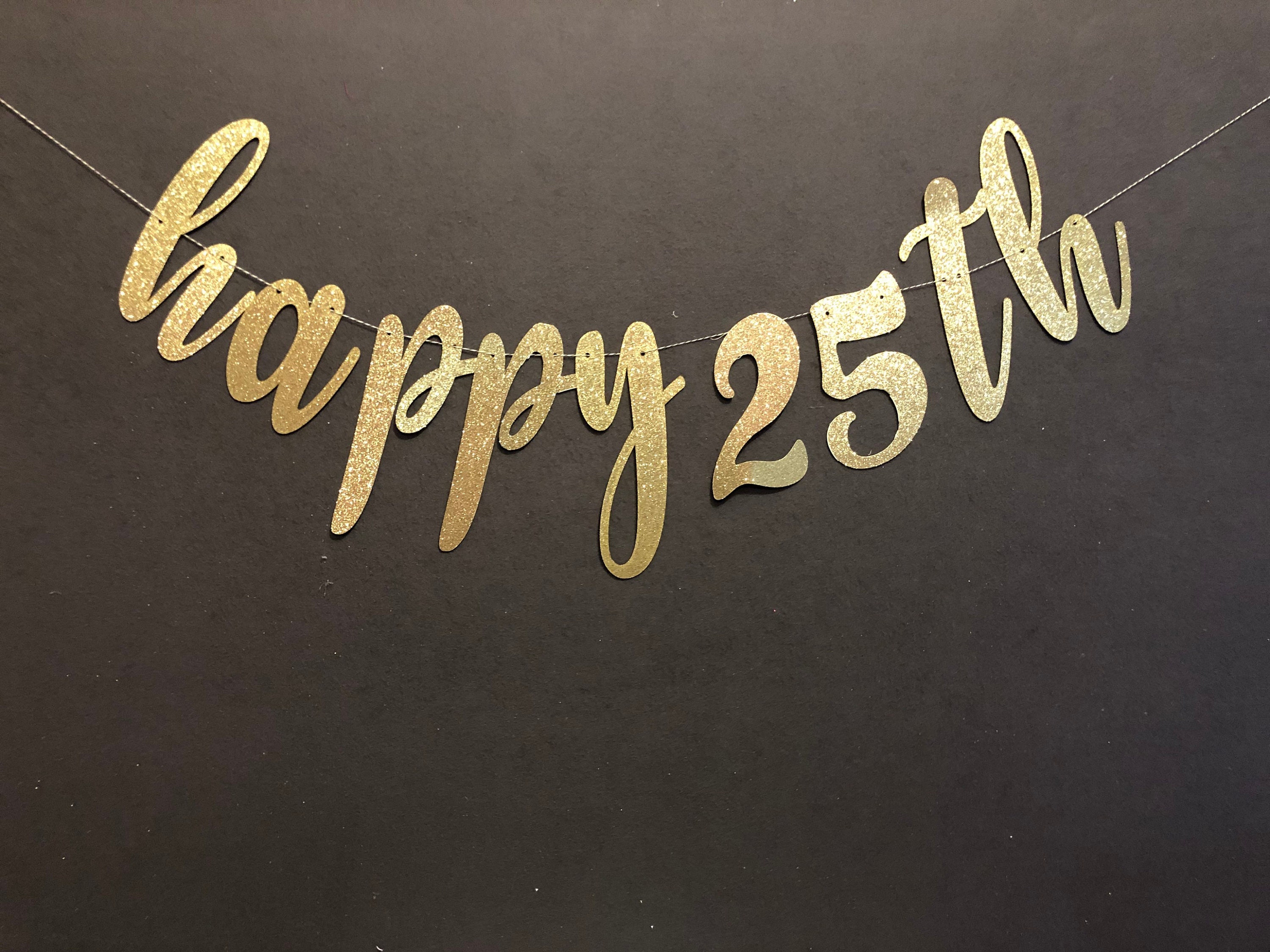 Happy 25th Banner 25th Birthday Banner Birthday Banner Etsy