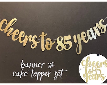 Cheers to 85 years Banner, Cheers to 85 Years Cake Topper 85th Birthday Banner, Happy 85th Birthday 85th birthday sign, 85th  birthday decor