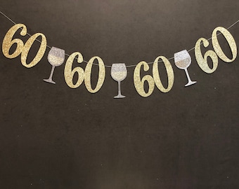 60th Birthday Banner, Glitter Wine Glasses Garland