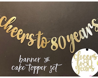 Cheers to 80 years Banner, Cheers to 80 Years Cake Topper, 80th Birthday Banner, Happy 80th Birthday 80th birthday sign, 80th birthday decor