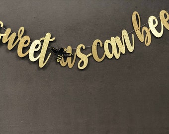 Sweet as Can Bee Banner, Bee Themed Baby Shower, Bee Baby Shower, Baby Bee Shower Banner