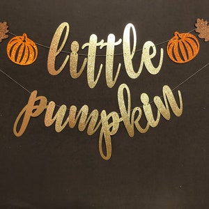 little pumpkin baby shower banner, Fall  baby shower banners, fall baby shower, gold glitter banners, fall baby shower decorations