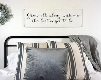 bedroom wall decor elegant grow old along with me the best is yet to be bedroom wall decor sign rustic painted wood grow bedroom etsy bedroom wall decor elegant grow old along with me the best is yet to be bedroom wall decor sign rustic painted wood grow bedroom etsy