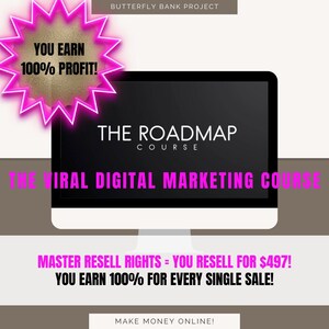 Puede incluir: Una pantalla de ordenador que muestra un curso de marketing digital llamado "The Roadmap" con el texto "The Viral Digital Marketing Course" y "Master Resell Rights - You Resell for $497! You Earn 100% for Every Single Sale!" Un gráfico de estrella rosa con el texto "You Earn 100% Profit!" está en la esquina superior izquierda.