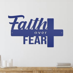 Christian Metal Sign - Faith over Fear