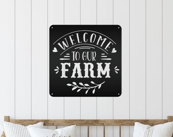 Welcome To Our Farm Metal Sign-Indoor Outdoor Farm Sign