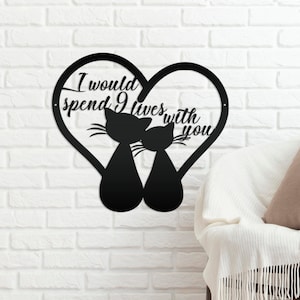 Metal Cat Lover Sign - 9 Lives Cat Sign