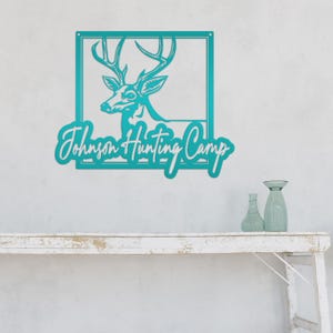 Personalized Deer Hunting Camp Metal Sign - Your Own Wording Teal