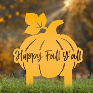 Happy Fall Y&#39;all Pumpkin Metal Yard Stake - Autumn Decor