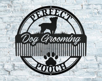 Custom Dog Grooming Metal Sign-Make it your own wording