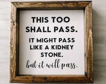 This too shall pass