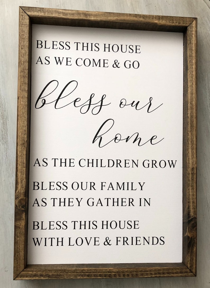 Bless this house as we come and go bless our home Etsy