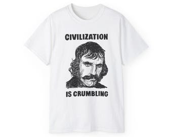 Bill The Butcher "Civilization is Crumbling" shirt