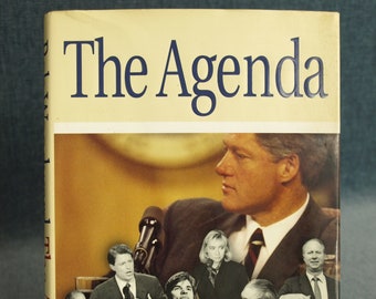 The Agenda Inside the Clinton White House by Bob Woodward 1994 HC w DJ - superb condition