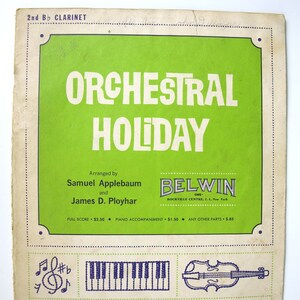 Orchestraler Urlaub 1966 Vintage Noten für 2nd B-Klarinette Arrangiert vonSamuel Applebaum und James D. Ployhar - Belwin Inc.