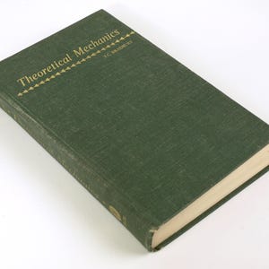 Vintage Theoretical Mechanics by T. C. Bradbury 1968 Hardcover Book in VG Condition