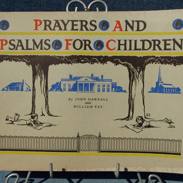 Prayers and Psalms for Children by John Darnall and William Fay 1935 Paperback Book