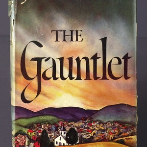 The Gauntlet by James Street - Book Club Edition - Doubleday, 1945 - VG Hardcover w/ Good Dustjacket
