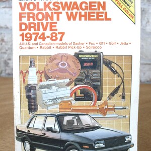 Chilton Book Co. Repair and Tune-Up Guide Volkswagen Front Wheel Drive 1974-1987  - Chilton Book Co., 1987 - Softcover, Very Good