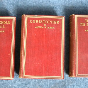 Amelia E Barr 1898 Antique HC Book Set - The Last of the Macallisters, The Household of McNeil & Christopher - Very Rare