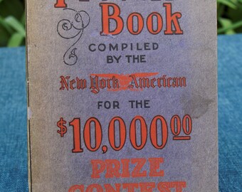 Vintage Proverb Book compiled by the New York American for the 10,000.00 Prize Contest - 25 cent