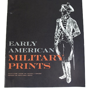 Mid Century Vintage H.A. Ogden Lithographs, Uniforms U. S. Military  1776-1802 - 4 Early American Military Uniforms Lithograph Prints, VG