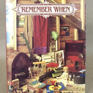 Remember When by Ideals Publishing, C. 1991 Vintage HC Book - First Printing - Very Good Condition