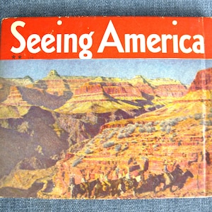 Seeing America Photographs and Descriptions of 102 Leading Sights of North America by James Gilchrist Lawson 1936 HC Book